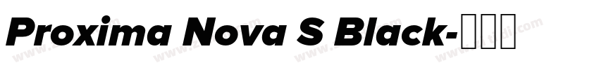 Proxima Nova S Black字体转换